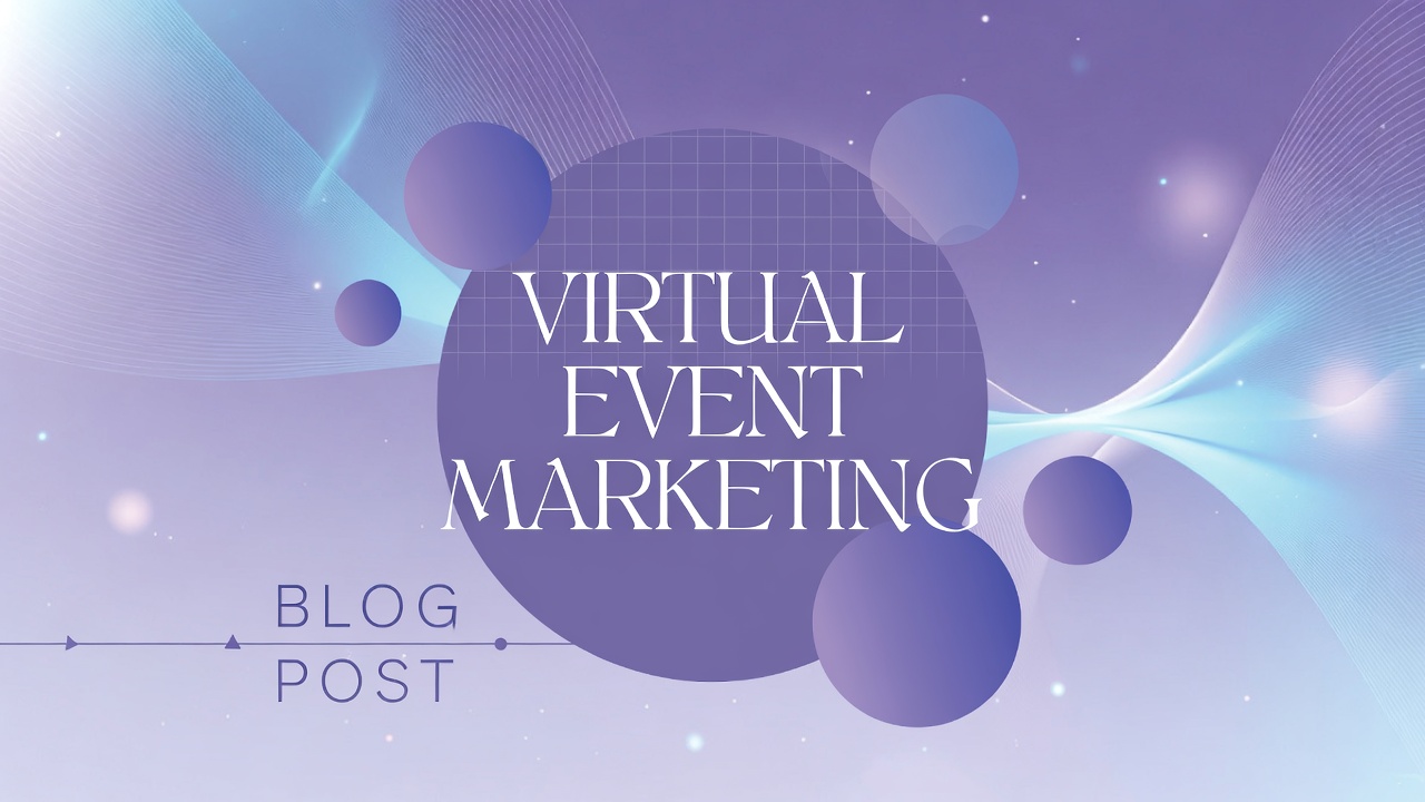 Virtual event marketing strategies and digital engagement techniques